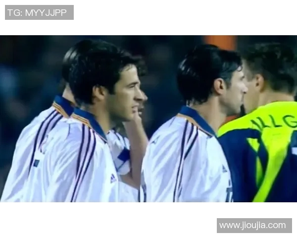 足球明星菲哥与劳尔的传奇对决与友谊故事揭秘